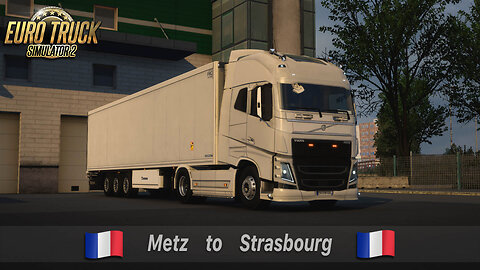 ETS2 | Volvo FH16 540 | Metz FR to Strasbourg FR | Caviar 14t