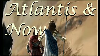 Atlantis and Now