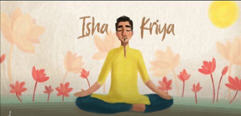 Isha Kriya: A Guided Meditation For Health And Wellbeing | 15-Minutes