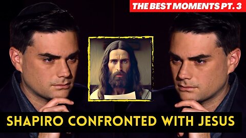 What does Ben Shapiro think of Jesus?