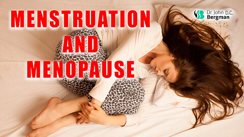 Menstruation & Menopause