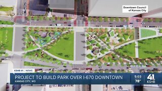 Plans unveiled for $160M park covering I-670 in downtown Kansas City