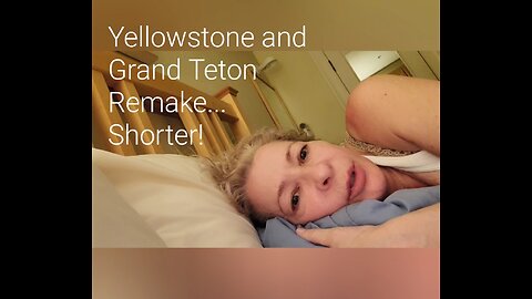 21. Yellowstone Grand Teton Remake... Shorter! #travelvideos #roadtrip #yellowstone