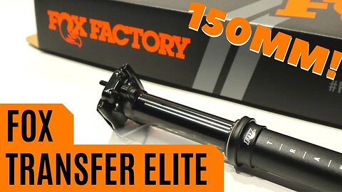 The Fox Transfer Performance Elite Dropper Post 31.6mm 150mm Seatpost Feature Review & Actual Weight