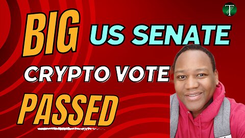US Senate Just Voted 60-38 in a Pro Crypto Motion