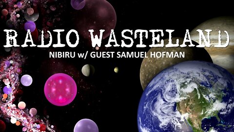 Nibiru Update With Samuel Hofman