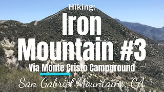 Hike #21: Iron Mountain #3, San Gabriel Mountains (Angeles NF), CA