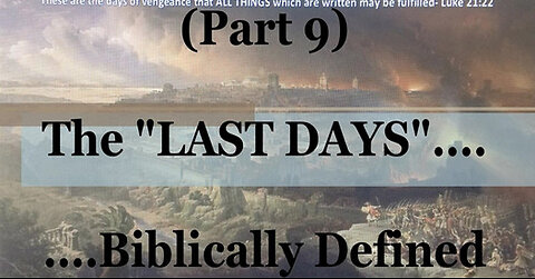 #9) Isaiah's Apocalypse, Ch. 24-25 (The Last Days....Biblically Defined Series)