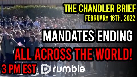 Mandates Ending ACROSS THE WORLD! - Chandler Brief