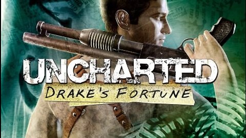 Uncharted Drake's Fortune Chapter 3
