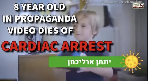 8 Year Old Boy Who Appeared In Covid "Vaccine" Propaganda Video Dies of Cardiac Arrest