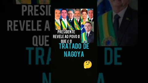 PRESIDENTE B0LS0NAR0, LULA E DEMAIS REVELE A AO POVO O TRATADO DE NAGOYA OU PROTOCOLO DE NAGOYA