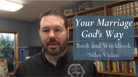 Your Marriage God's Way Book and Workbook Sales Video