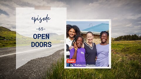 Open Doors | Episode 65 | Rebecca Quam | Two Roads Crossing