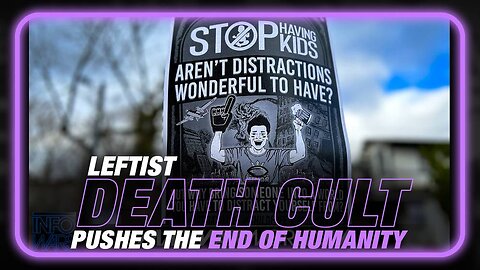 Leftist Death Cult Pushes the End of Humanity in New Campaign to 'Stop Having Kids'