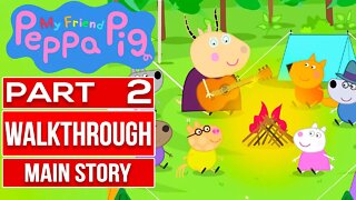 MY FRIEND PEPPA PIG Gameplay Walkthrough PART 2 No Commentary [1080p 60fps]