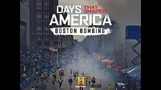 DAYS THAT SHAPED AMERICA: BOSTON BOMBING (2018) History Channel