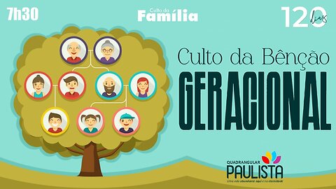 Culto da Bênção Geracional (Culto da Família) - 17/09/23