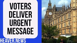 UK Voters Send URGENT Message To Westminster