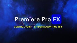 Premiere Pro Tip - Control Your Effects with the Premiere Pro FX Plugin Extension