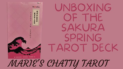 Unboxing of the Sakura Spring Tarot Deck
