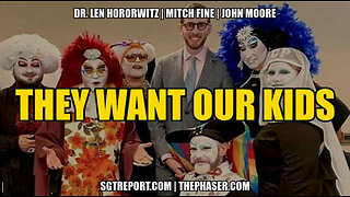 THE PEDO PURVEYORS WANT OUR KIDS -- DR. LEN HOROWITZ | MITCH FINE | JOHN MOORE