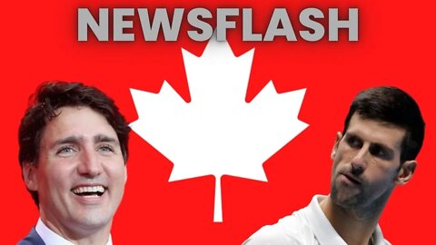 NEWSFLASH: Novak Djokovic Officially Withdraws from Canadian Open due to Trudeau's Vaccine Mandate!
