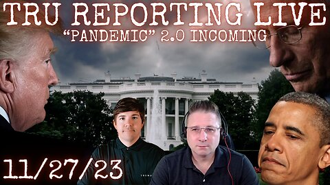 TRU REPORTING LIVE: "Pandemic 2.0" Incoming!
