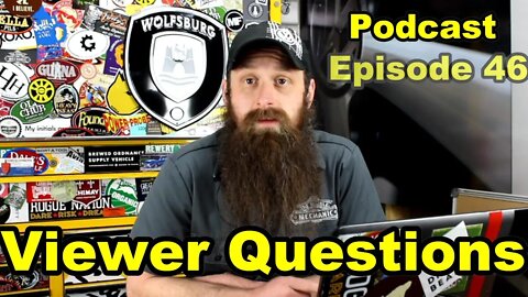 Viewer Questions ~ Podcast Episode 46