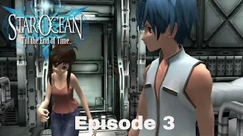 Star Ocean: Till The End Of Time Episode 3 Transport Center