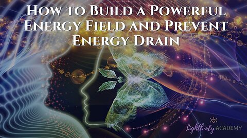 Lunchtime Chats ep 138: How to Build a Powerful Energy Field and Prevent Energy Drain