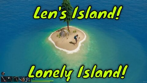 Len's Island Lonely Island Guide