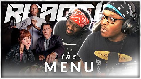 THE MENU (2022) Movie Reaction | Review | Discussion