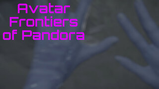 Waking up in a Strange Alien World • Avatar Frontiers of Pandora {1}
