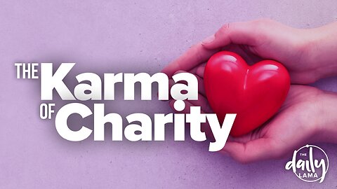 The Karma of Charity