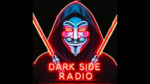 ⚡DARK SIDE RADIO⚡ Ep. 137