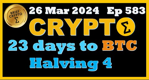 Brief #Crypto 23 days to #Bitcoin #Halving 4 - #BTC #Ethereum #ETH #Optimism #OP #Meme Tokens