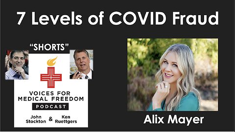 V-Shorts with Alix Mayer: 7 Levels of COVID Fraud