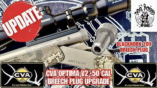 CVA OPTIMA V2 UPGRADE! BLACKHORN 209 QUICK RELEASE BREECH PLUG!