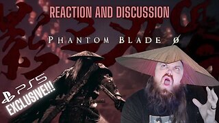 PlayStation EXCLUSIVE Phantom Blade Zero - REACTION and Discussion