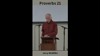 Proverbs 21, Lesson 20, by Jerry McMillin