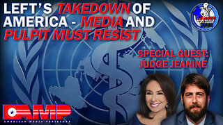 Left's Takedown of America: Pastors & Press Must Resist - Alex Newman w/ Judge Jeanine