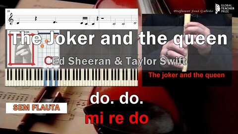 The Joker and the queen Ed Sheeran Taylor Swift Karaoke Flauta Cifra Guitarra Piano Ed. Musical CF