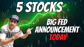 5 Stocks to Watch - Fed Meeting Approaches