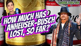 How Much Has Anheuser-Busch Lost, So Far?