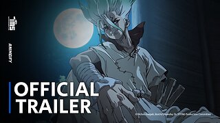 Dr. Stone: New World Season 3 - Official Trailer