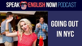 #100 Going out in NYC - How to order a drink in English - ESL (rep)