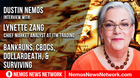 Lynette Zang & Dustin Nemos on Bankruns, CBDCs, DollarDeath, & Surviving