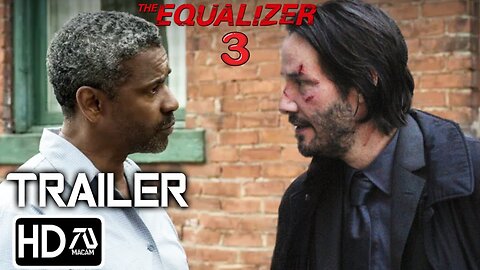 Trailer THE EQUALIZER 3 (2023)
