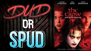 DUD or SPUD - The Crow Wicked Prayer | MOVIE REVIEW